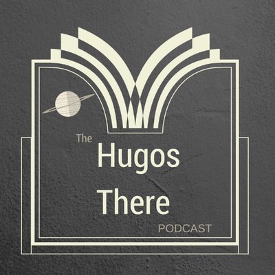 Episode 4: Interview with Seth Heasley of the Hugos There Podcast
